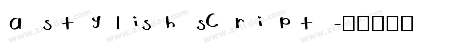 a stylish script字体转换